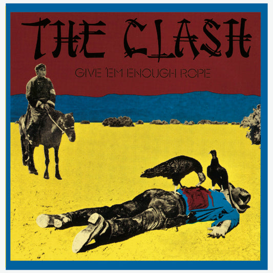 The Clash - Give Em Enough Rope LP