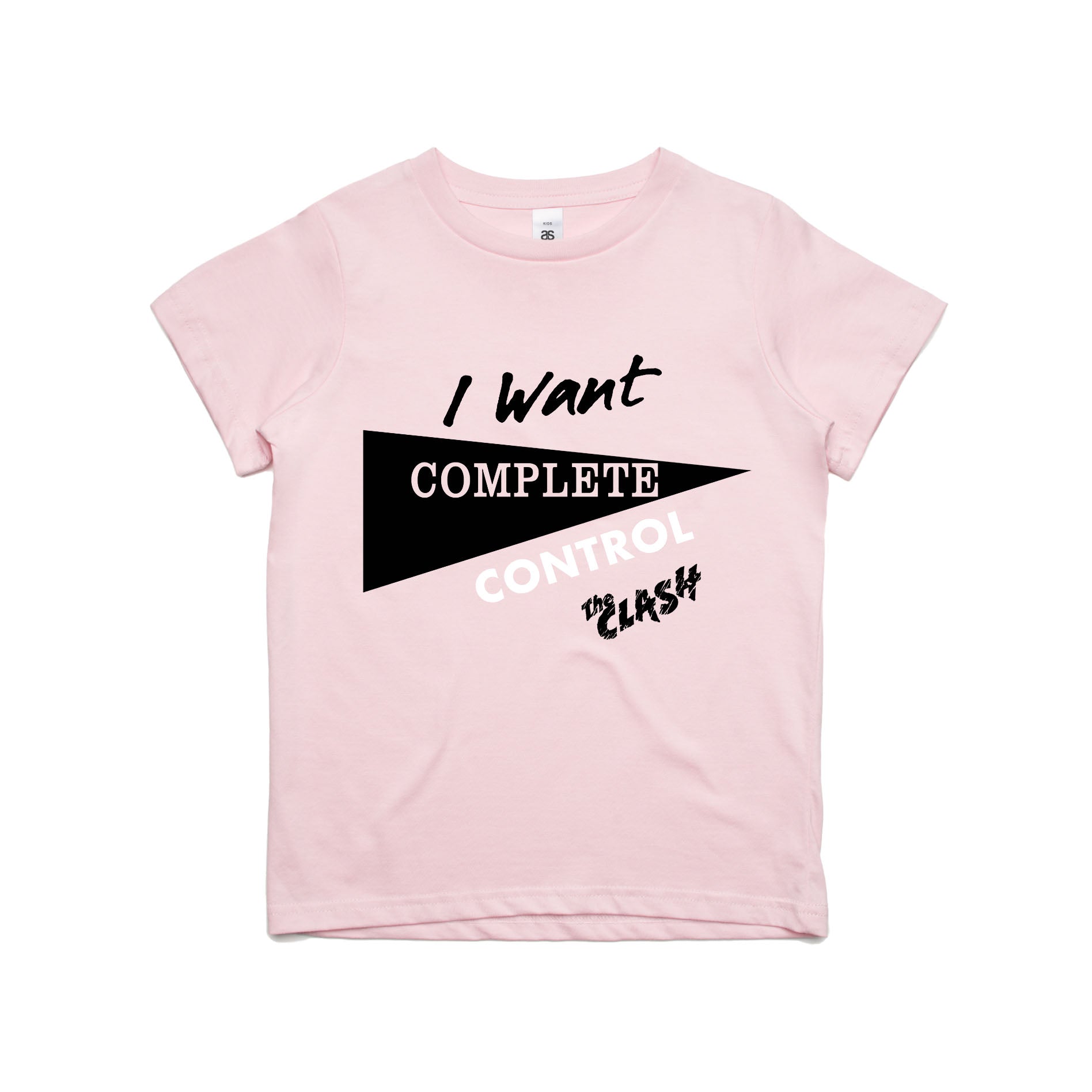 pink childrens tshirt with i want complete control text on the front in black and white