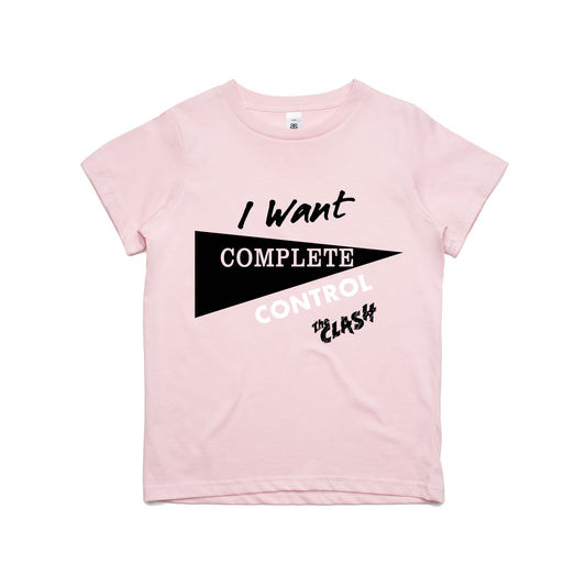 pink childrens tshirt with i want complete control text on the front in black and white